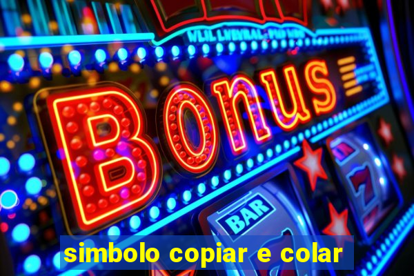 simbolo copiar e colar